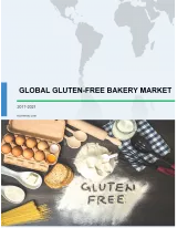Global Gluten-free Bakery Market 2017-2021